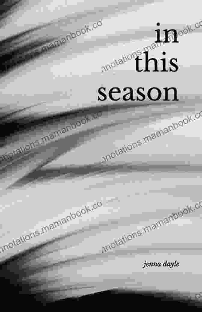 Book Cover Of 'In This Season' By Jenna Dayle In This Season Jenna Dayle