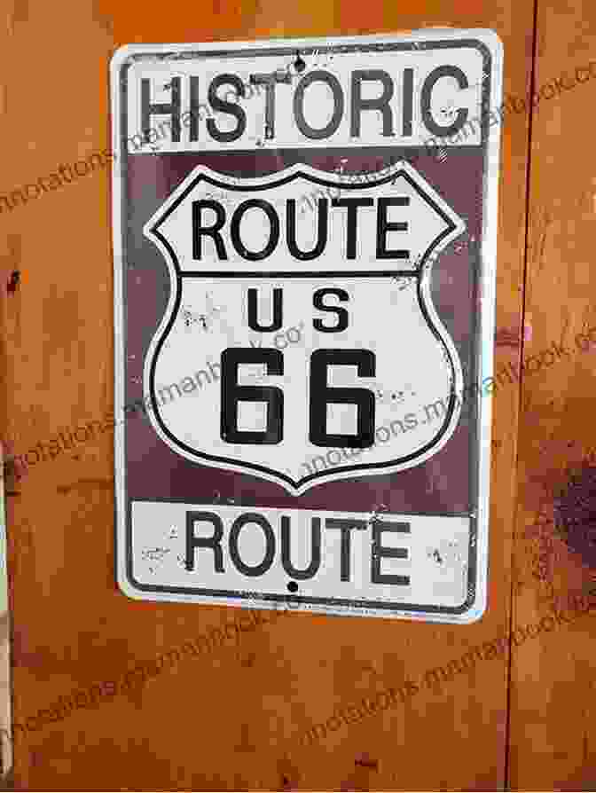 Historic Route 66 Sign Against A Backdrop Of The Vast American Landscape The Oregon Trail : A Historic Route US History Grade 5 Children S American History