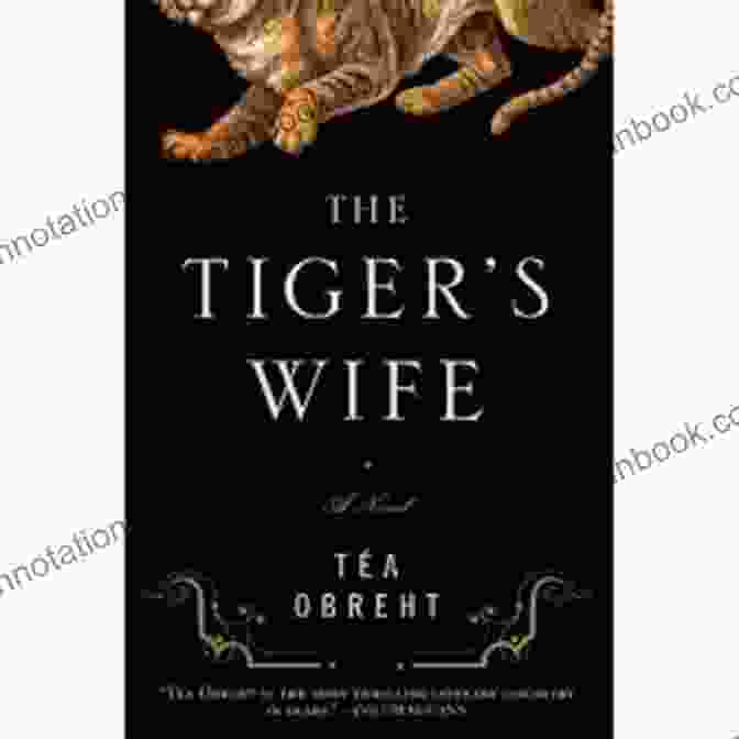 The Tiger's Wife By Téa Obreht Out Of Touch (The Nomadic Sisterhood: Travel Fiction For Women 2)