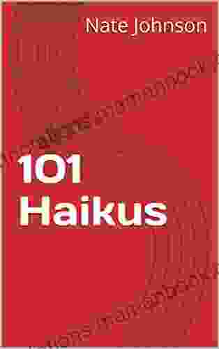 101 Haikus Nate Johnson