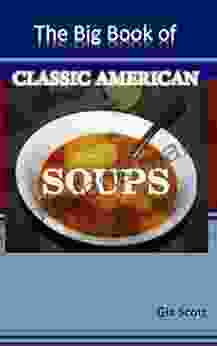 The Big Of Classic American Soups