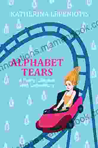 Alphabet Tears Katherina Lepeniotis