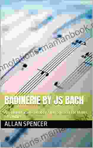 Badinerie by JS Bach: Arranged / Transcribed by Allan Spencer for Mallet Ensemble (Allan Spencer Mallet Ensemble Works)