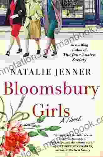 Bloomsbury Girls: A Novel Natalie Jenner