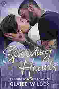 Speeding Hearts: A Friends to Lovers Romance (Blue Collar Romance 7)