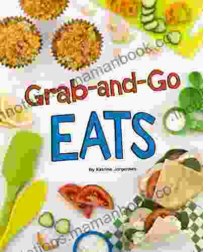 Grab And Go Eats (Easy Eats) Richard A Wolters