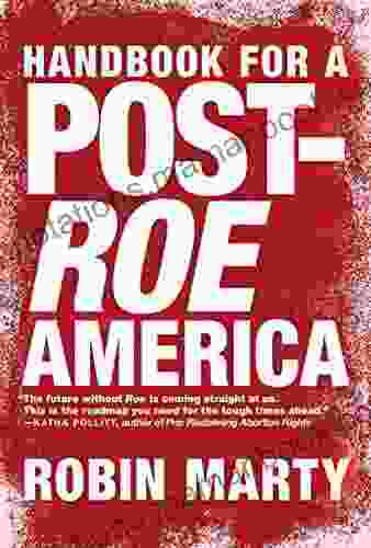 Handbook For A Post Roe America