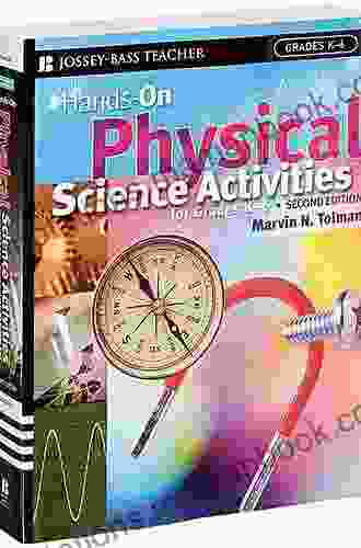 Hands On Physical Science: Authentic Learning Experiences That Engage Students in STEM (Grades 6 8)