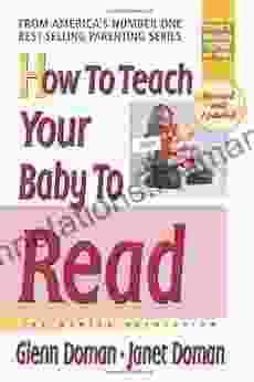 How To Teach Your Baby To Read (The Gentle Revolution Series)