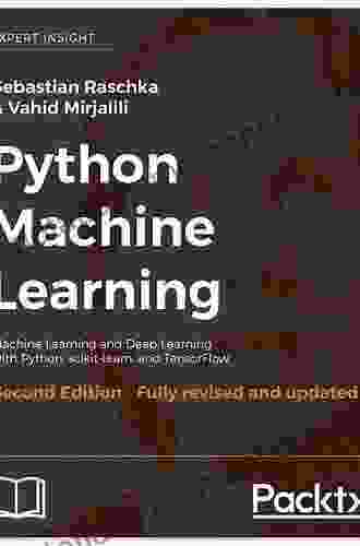 Python Machine Learning: Machine Learning and Deep Learning with Python scikit learn and TensorFlow 2 3rd Edition