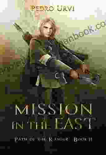 Mission in the East: (Path of the Ranger 14)