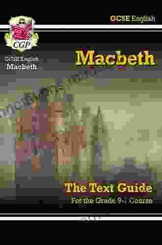 New GCSE English Shakespeare Text Guide Macbeth Includes Online Quizzes (CGP GCSE English 9 1 Revision)