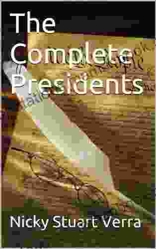 The Complete Presidents Nicky Stuart Verra