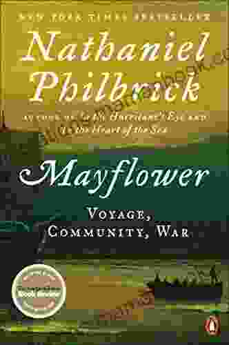 Mayflower: A Story Of Courage Community And War