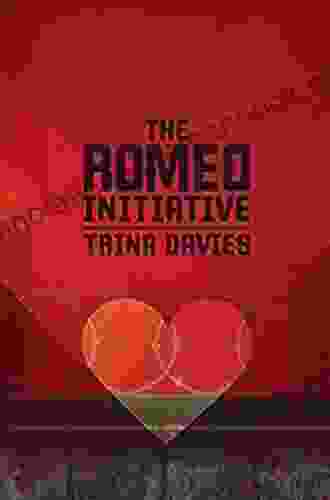 The Romeo Initiative Trina Davies