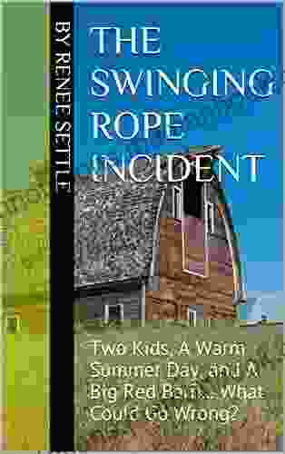 The Swinging Rope Incident (Life On Mesquite Lane Other Stories 1)