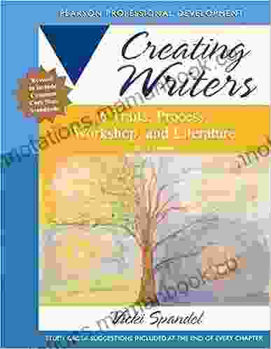 Creating Writers: 6 Traits Process Workshop And Literature (2 Downloads) (Pearson Professional Development)