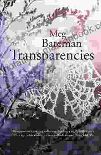 Transparencies Meg Bateman