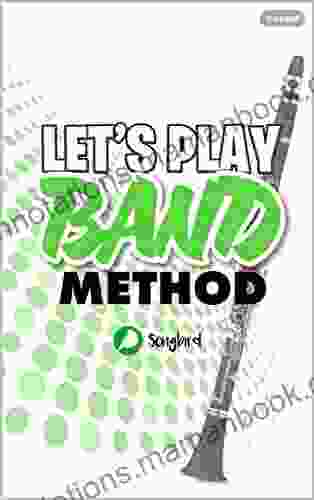 Let S Play Band Method: Bb Clarinet