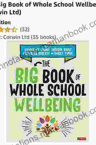 The Big Of Whole School Wellbeing (Corwin Ltd)