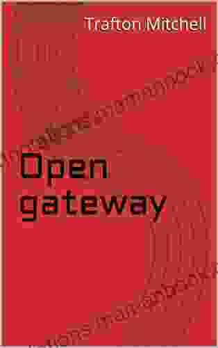 Open gateway Kass McGann