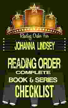 JOHANNA LINDSEY: READING ORDER CHECKLIST: LISTINGS INCLUDE: HAARDRAD FAMILY SOUTHERN WYOMING MALLORY ANDERSON SAGA STRATTON FAMILY Authors Reading Order Checklists 21)