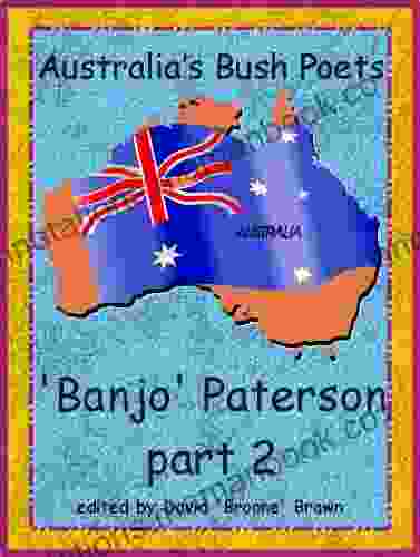 Australia s Bush Poets Banjo Paterson part 2