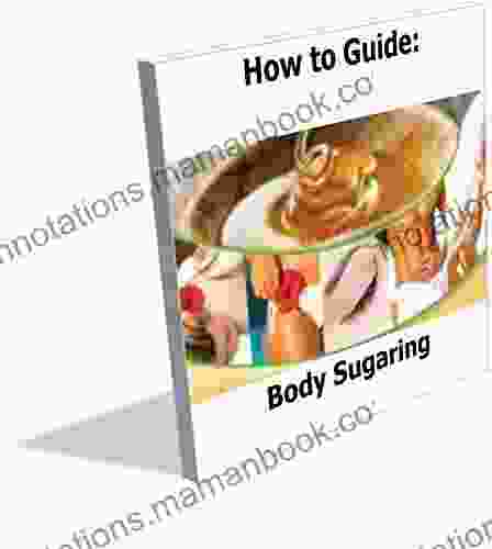 How to Guide: Body Sugaring Hair Removal: Body Sugaring Hair Removal