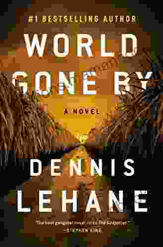 World Gone By: A Novel (Coughlin 3)